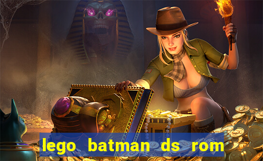 lego batman ds rom pt br